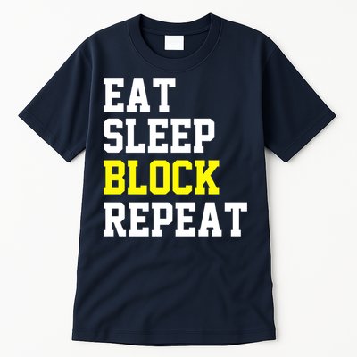 football offensive lineman funny Eat sleep Block repeat Premium Tall T-Shirt