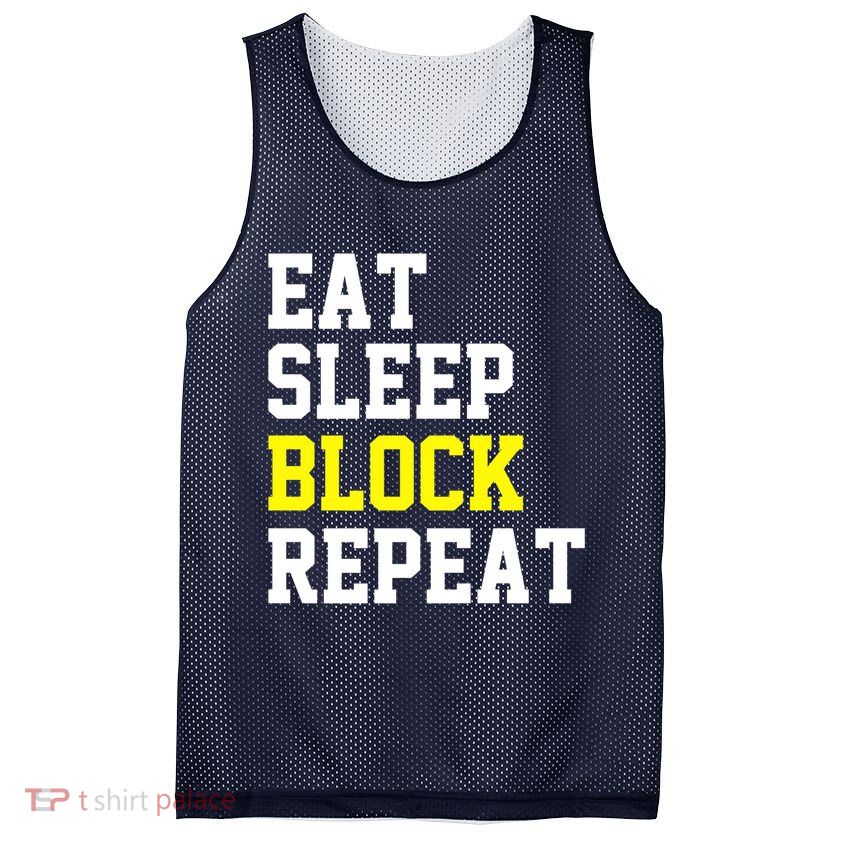 football offensive lineman funny Eat sleep Block repeat Premium Mesh Reversible Basketball Jersey Tank