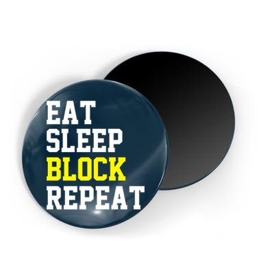 football offensive lineman funny Eat sleep Block repeat Premium Magnet