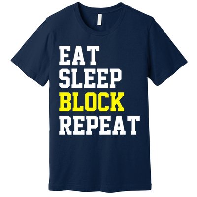 football offensive lineman funny Eat sleep Block repeat Premium Premium T-Shirt