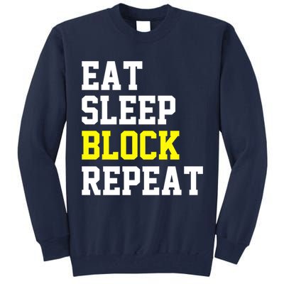 football offensive lineman funny Eat sleep Block repeat Premium Tall Sweatshirt
