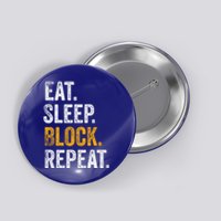 Football Offensive Line Funny Gift Eat Sleep Block Repeat Gift Button