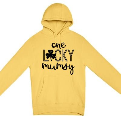 Funny One Lucky Mumsy St Patricks Day Gift Cute Gift Premium Pullover Hoodie