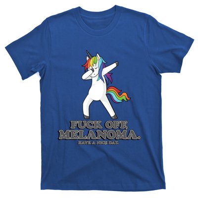 Fuck Off Melanoma Funny Cancer Survivor Quote Unicorn Meaningful Gift T-Shirt