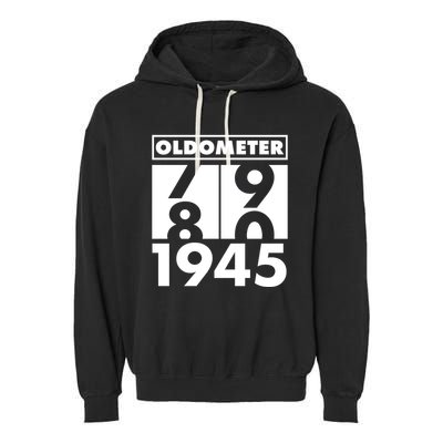 Funny Oldometer Made In 1945 80th Birthday Garment-Dyed Fleece Hoodie