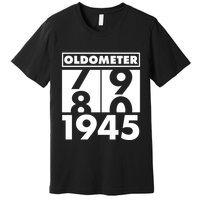 Funny Oldometer Made In 1945 80th Birthday Premium T-Shirt