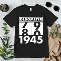 Funny Oldometer Made In 1945 80th Birthday Premium T-Shirt