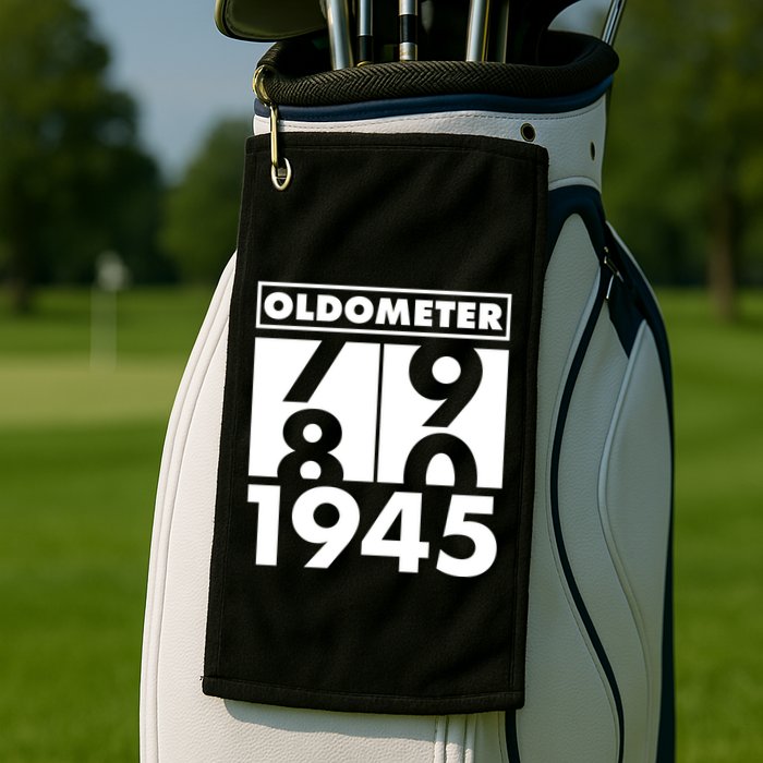 Funny Oldometer Made In 1945 80th Birthday Golf Towel