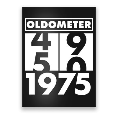 Funny Oldometer Made In 1975 50th Birthday Poster