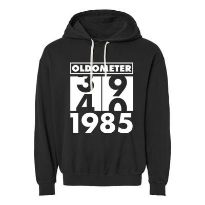 Funny Oldometer Made In 1985 40th Birthday Garment-Dyed Fleece Hoodie