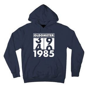 Funny Oldometer Made In 1985 40th Birthday Tall Hoodie