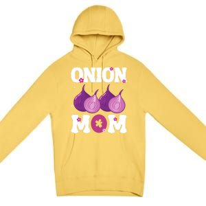 Funny Onion Mom Fruit Vegetable Mothers' Day Gardener Lover Great Gift Premium Pullover Hoodie