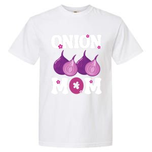 Funny Onion Mom Fruit Vegetable Mothers' Day Gardener Lover Great Gift Garment-Dyed Heavyweight T-Shirt