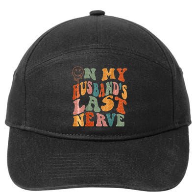 Funny On My Husbands Last Nerve Groovy On Back 7-Panel Snapback Hat