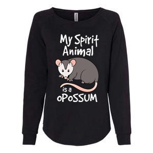 Funny Opossum My Spirit Animal Is A Opossum Cute Gift Womens California Wash Sweatshirt