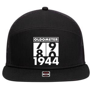 Funny Oldometer Made In 1944 80th Birthday 7 Panel Mesh Trucker Snapback Hat