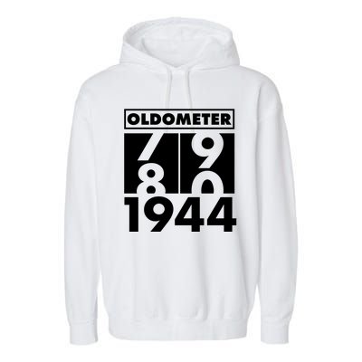 Funny Oldometer Made In 1944 80th Birthday Garment-Dyed Fleece Hoodie