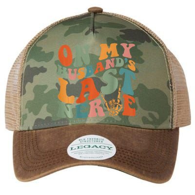 Funny On My Husband's Last Nerve Back Legacy Tie Dye Trucker Hat