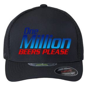 Funny One Million Beers Please Beer Enthusiast Drinking Gift Flexfit Unipanel Trucker Cap