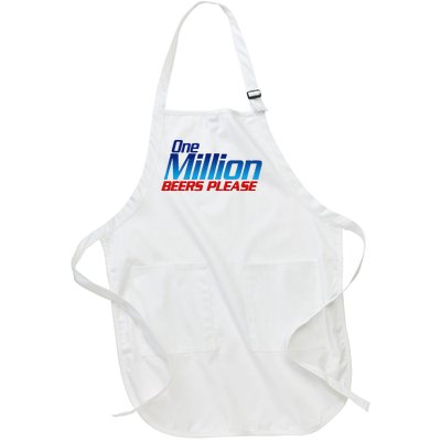 Funny One Million Beers Please Beer Enthusiast Drinking Gift Full-Length Apron With Pockets