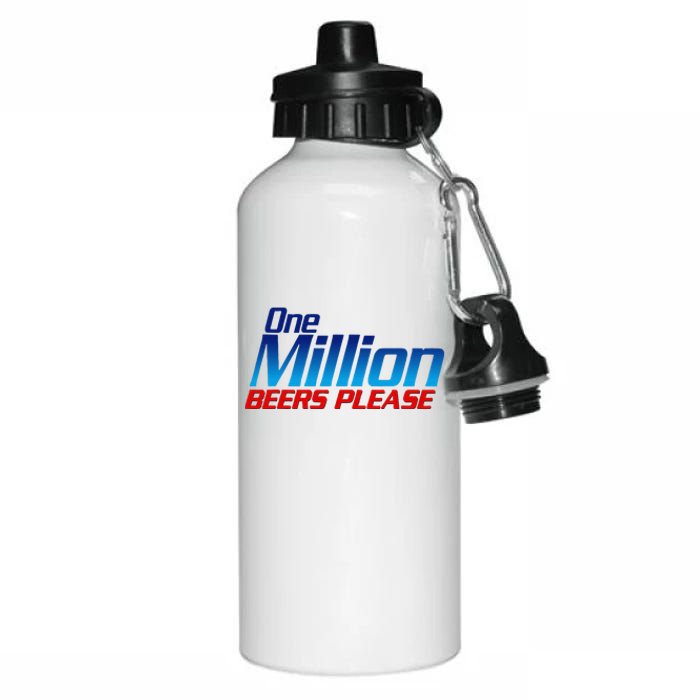 Funny One Million Beers Please Beer Enthusiast Drinking Gift Aluminum Water Bottle