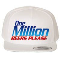 Funny One Million Beers Please Beer Enthusiast Drinking Gift Wool Snapback Cap