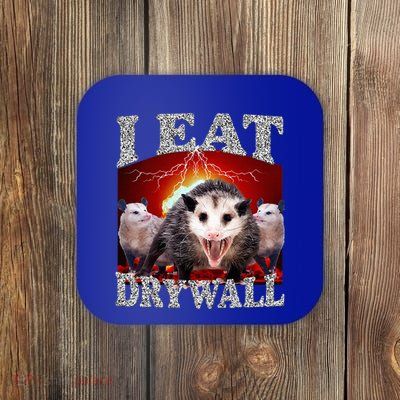 Funny Opossum Meme I Eat Drywall Possum Sarcasm Humor Coaster