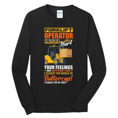 Forklift Operator My Sense Of Humor Funny Forklift Driver Tall Long Sleeve T-Shirt