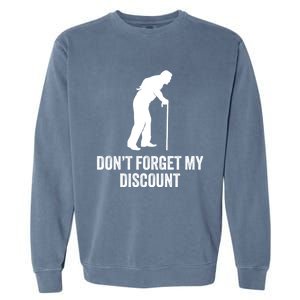 Funny Old Man Gag Old Person Older People Dad Birthday Garment-Dyed Sweatshirt