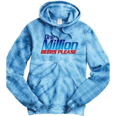 Funny One Million Beers Please Beer Enthusiast Drinking Tie Dye Hoodie