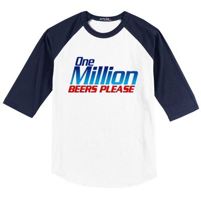 Funny One Million Beers Please Beer Enthusiast Drinking Baseball Sleeve Shirt