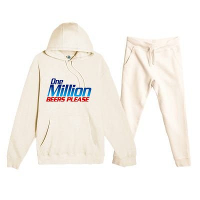 Funny One Million Beers Please Beer Enthusiast Drinking Premium Hooded Sweatsuit Set