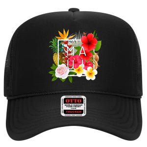 Flowers Of Maui Word Art Hawaiian Island Hawaii Strong High Crown Mesh Back Trucker Hat