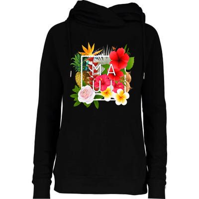 Flowers Of Maui Word Art Hawaiian Island Hawaii Strong Womens Funnel Neck Pullover Hood