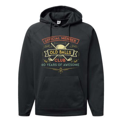 funny official member old ball club 60 years of awesome Performance Fleece Hoodie