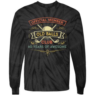 funny official member old ball club 60 years of awesome Tie-Dye Long Sleeve Shirt