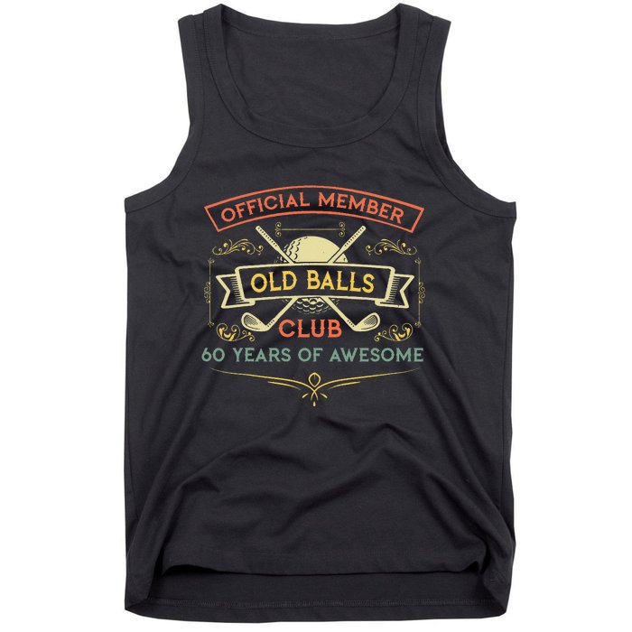 funny official member old ball club 60 years of awesome Tank Top