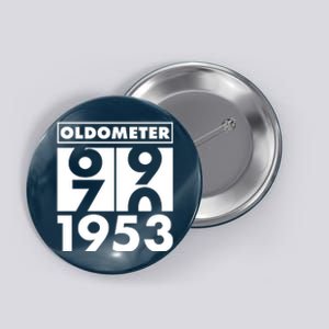 Funny Oldometer Made In 1953 70th Birthday Button