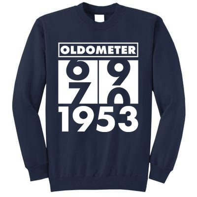 Funny Oldometer Made In 1953 70th Birthday Tall Sweatshirt