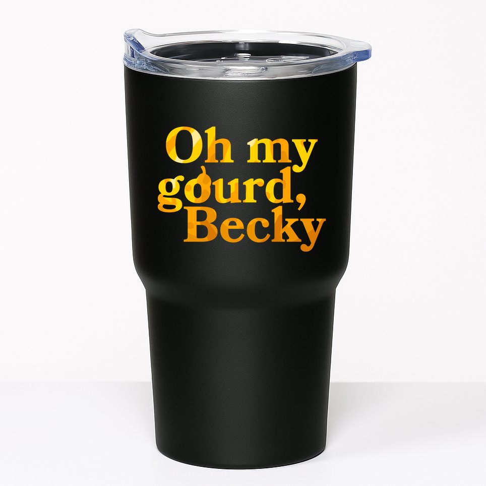 Funny Oh My Gourd Becky Tumbler