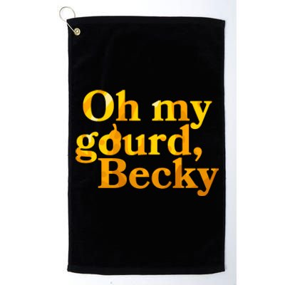 Funny Oh My Gourd Becky Platinum Collection Golf Towel