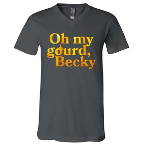 Funny Oh My Gourd Becky V-Neck T-Shirt