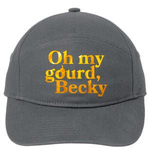 Funny Oh My Gourd Becky 7-Panel Snapback Hat