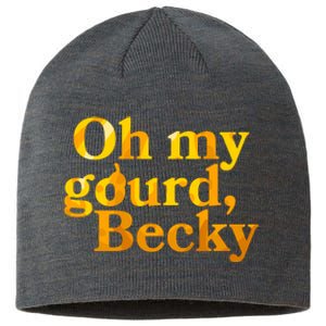 Funny Oh My Gourd Becky Sustainable Beanie