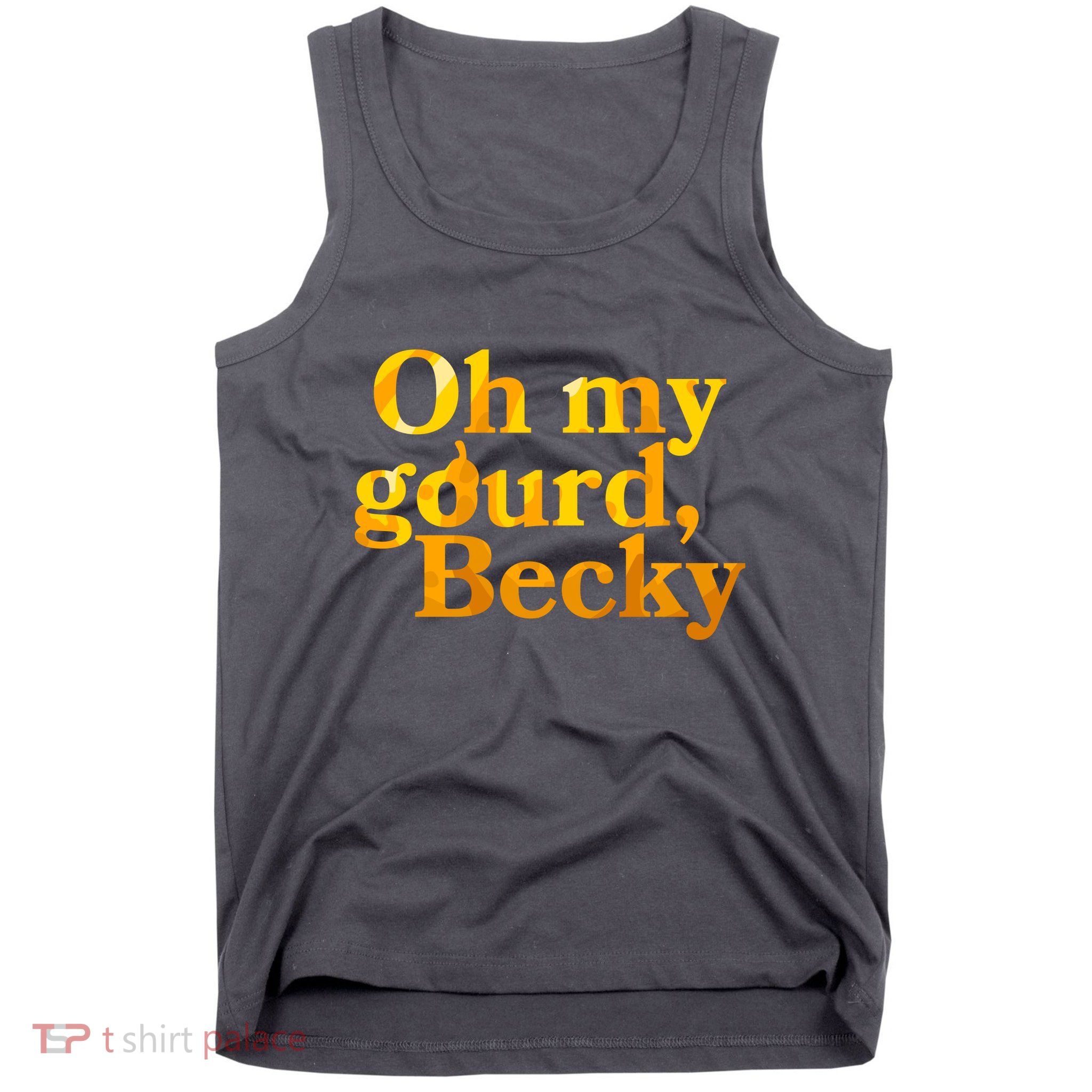 Funny Oh My Gourd Becky Tank Top