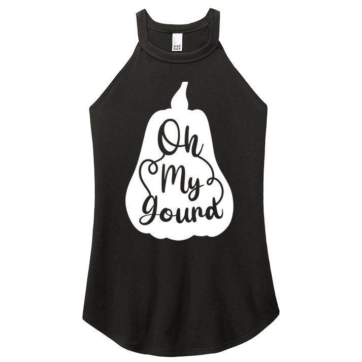 Funny Oh My Gourd Thanksgiving Fall Gift Women's Perfect Tri Rocker Tank