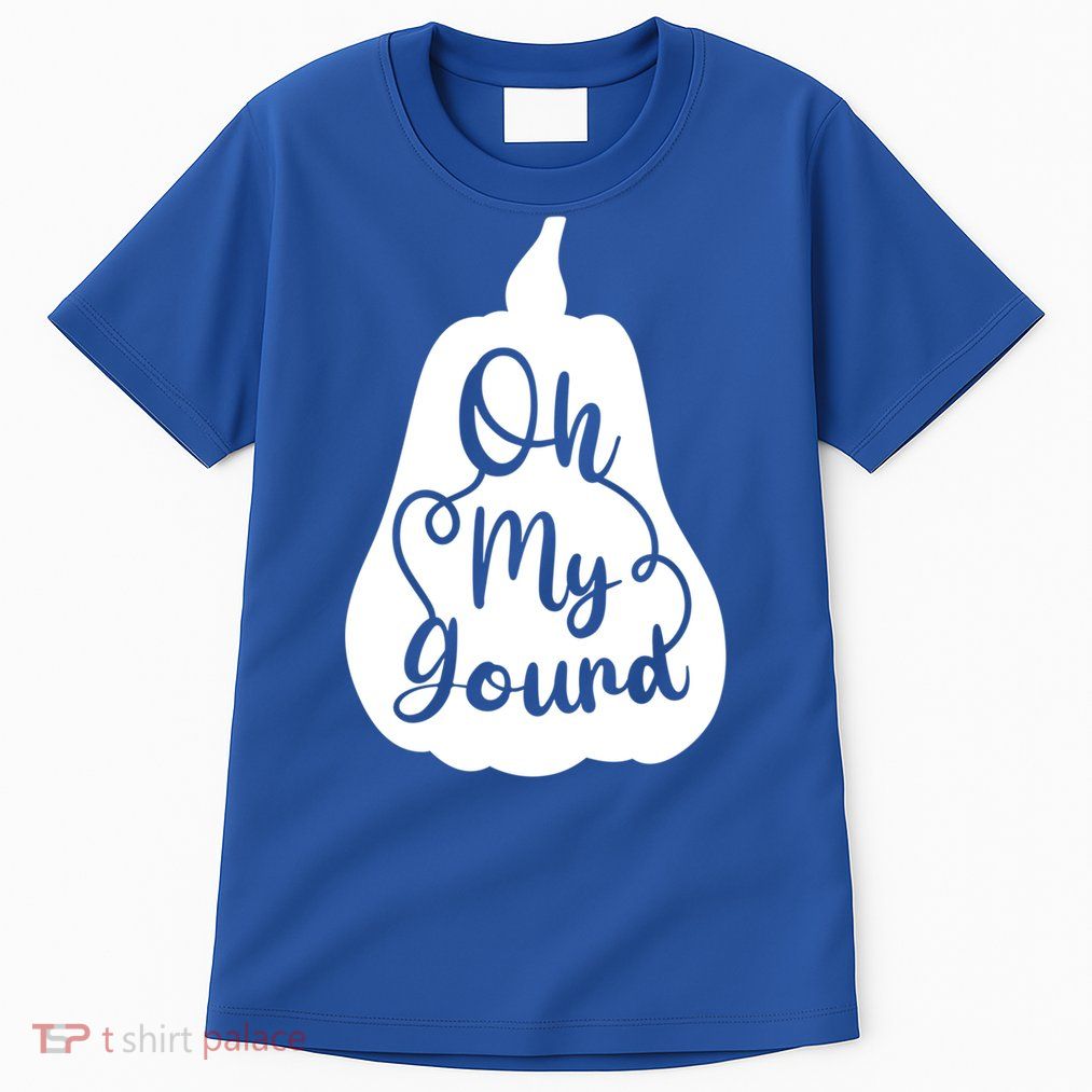 Funny Oh My Gourd Thanksgiving Fall Gift Tall T-Shirt