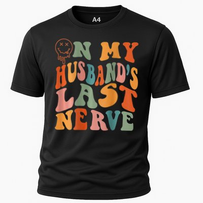 Funny On My Husband's Last Nerve Groovy On Back Performance Shirt