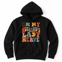 Funny On My Husband's Last Nerve Groovy On Back Hoodie