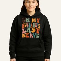 Funny On My Husband's Last Nerve Groovy On Back Hoodie